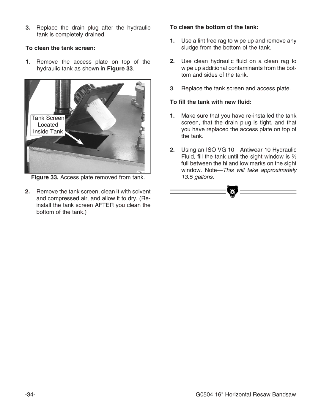 Grizzly G0504 owner manual To clean the tank screen, To clean the bottom of the tank, To fill the tank with new fluid 