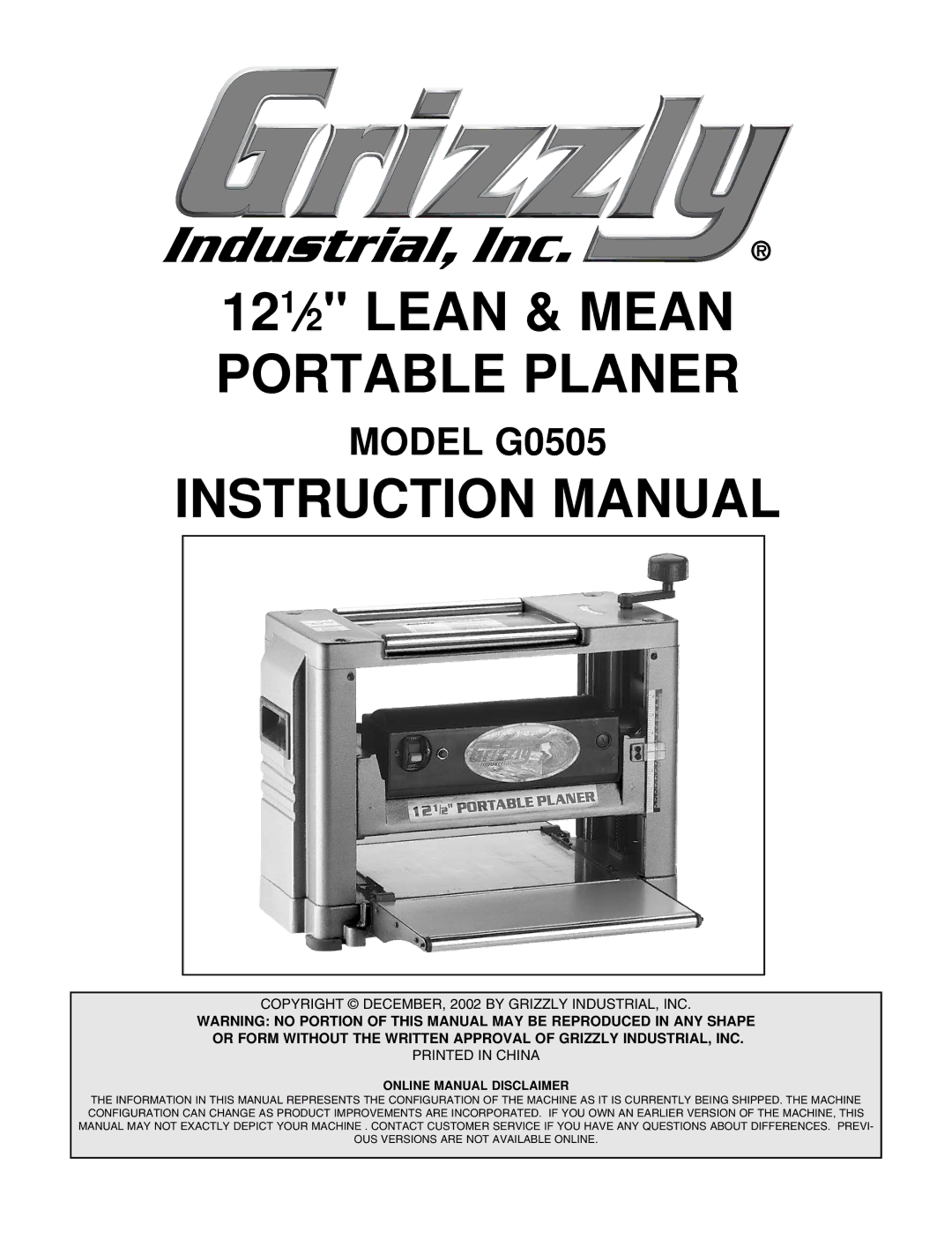 Grizzly G0505 instruction manual 121⁄2 Lean & Mean Portable Planer 