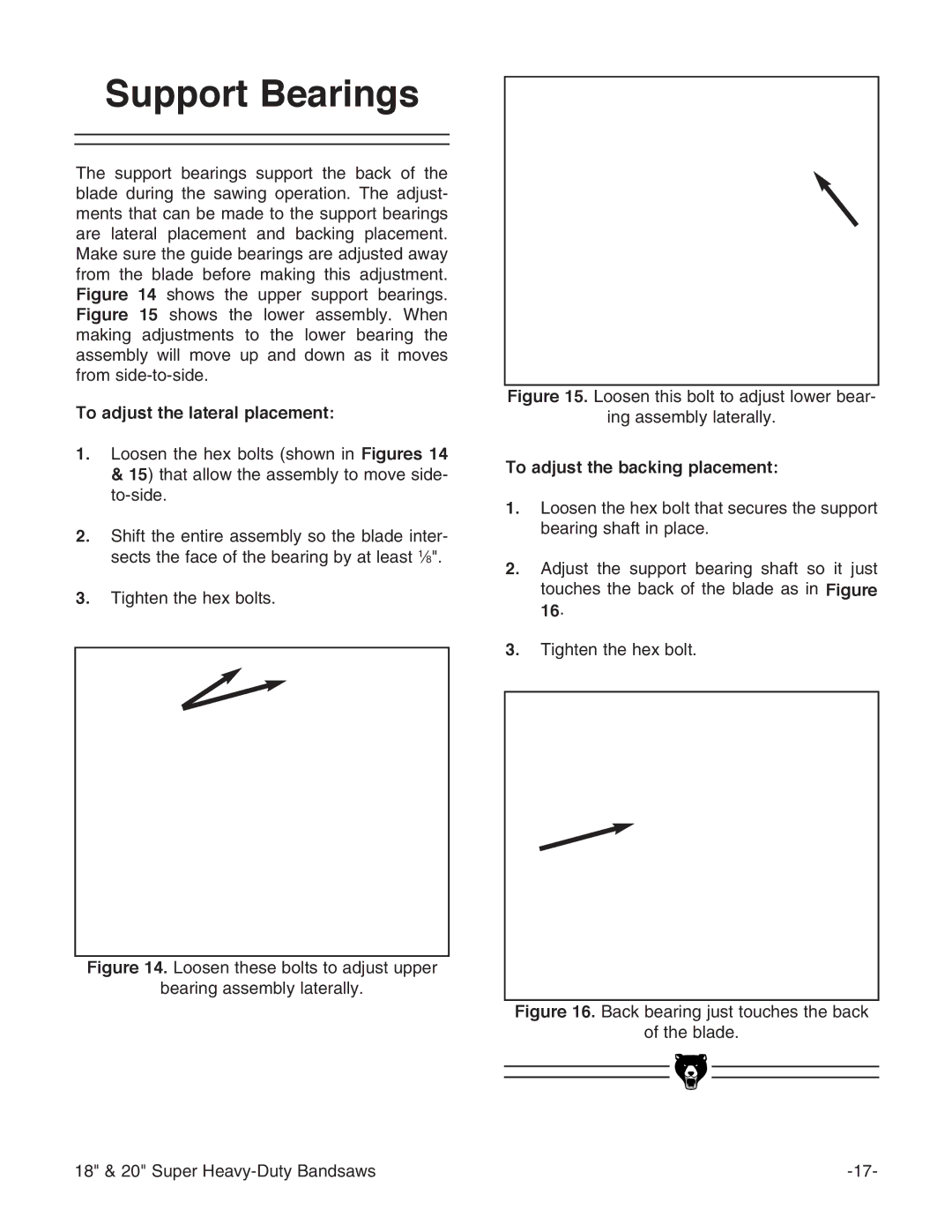 Grizzly G0506, G0507, G0511 Support Bearings, To adjust the lateral placement, To adjust the backing placement 