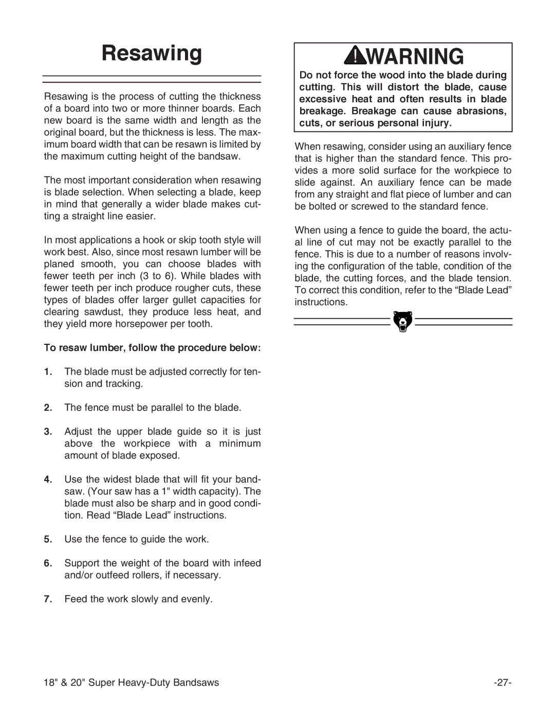 Grizzly G0511, G0507, G0506 instruction manual Resawing, To resaw lumber, follow the procedure below 