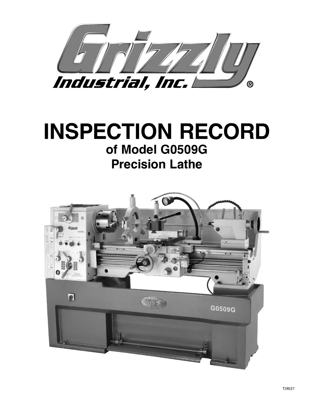 Grizzly G0509G manual Inspection Record 