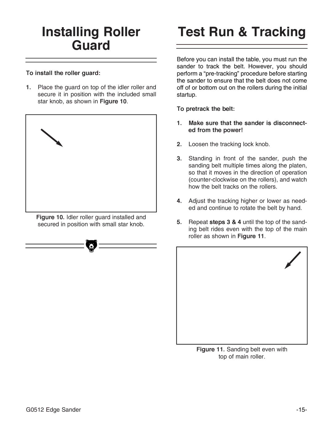 Grizzly G0512 instruction manual Installing Roller Guard, Test Run & Tracking, To install the roller guard 