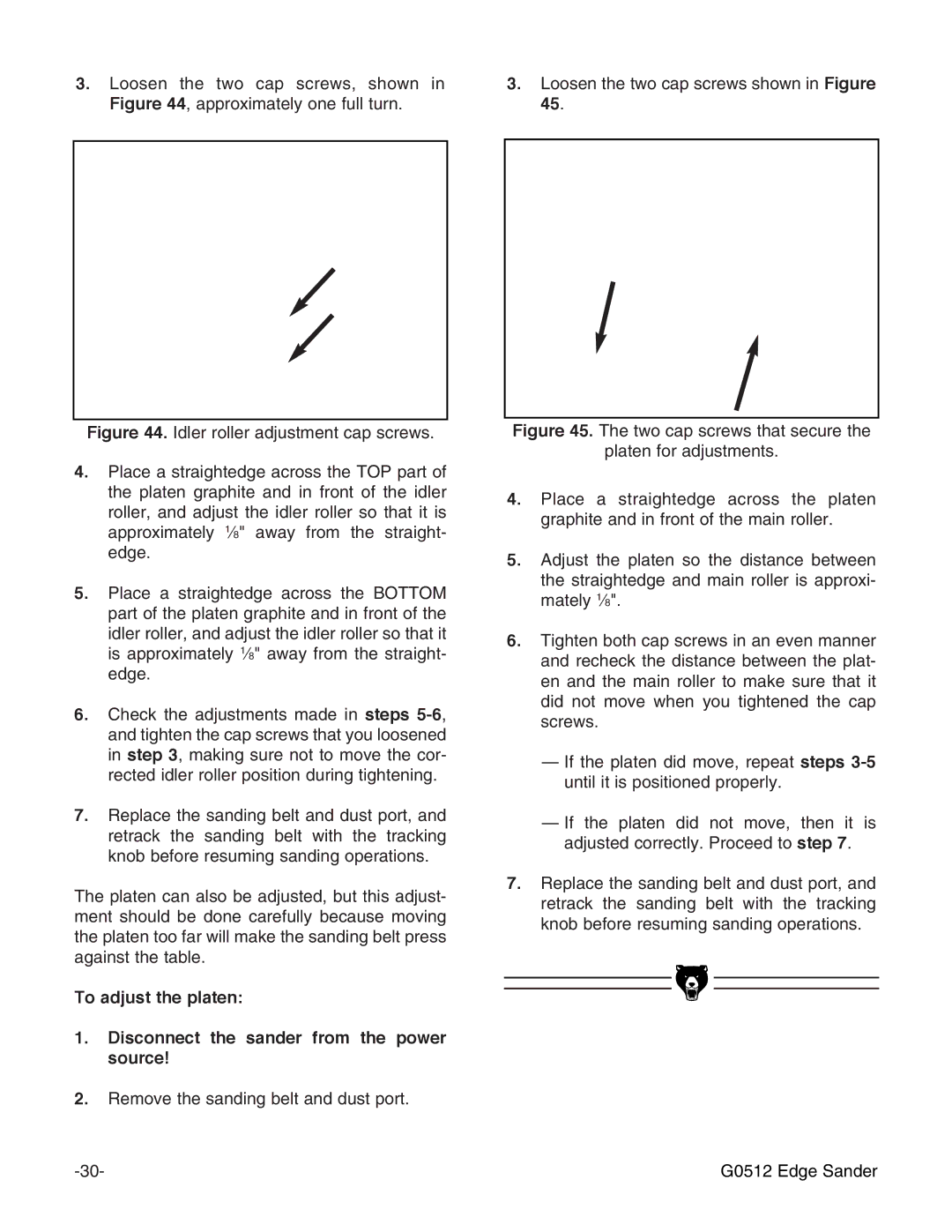 Grizzly G0512 instruction manual Remove the sanding belt and dust port 