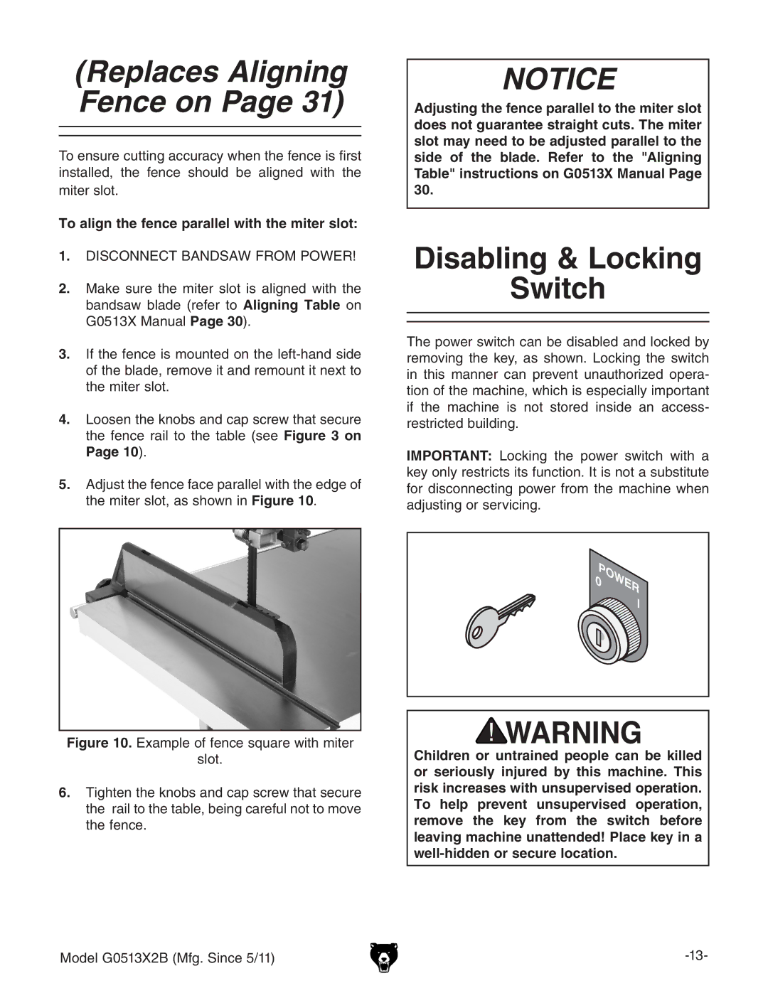 Grizzly G0513X2B Replaces Aligning Fence on, Disabling & Locking Switch, To align the fence parallel with the miter slot 