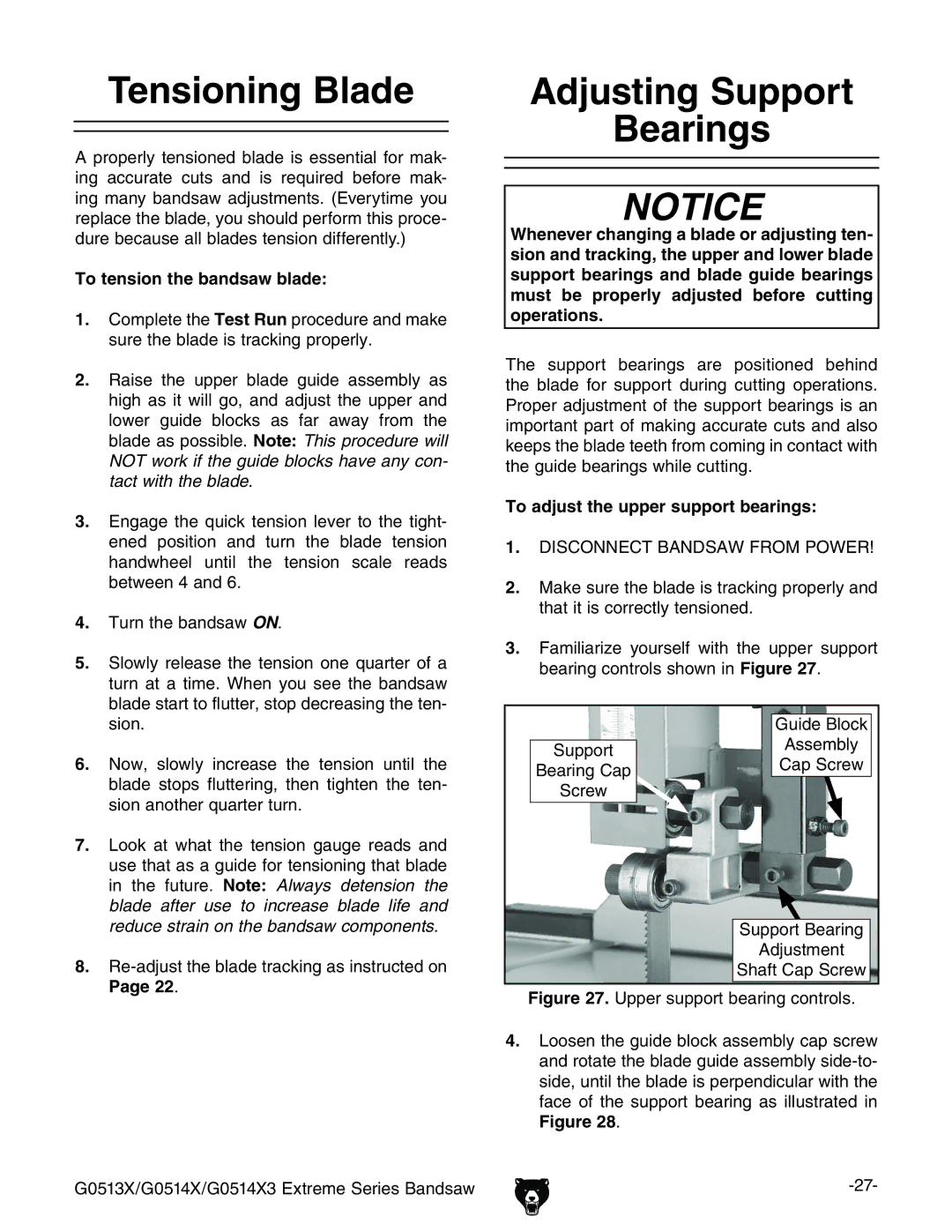Grizzly G0513X2BF manual 4ENSIONING Lade, Djusting 3UPPORT Earings, 4O TENSIONSTHEHBANDSAWDBLADE 