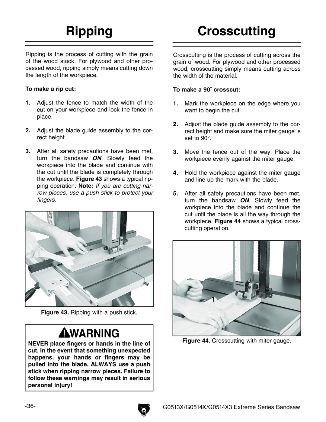 Grizzly G0513X2BF manual 2IPPING#ROSSCUTTING, 4O MAKEEAARIPICUT, 4O MAKEEAAƒƒCROSSCUT 