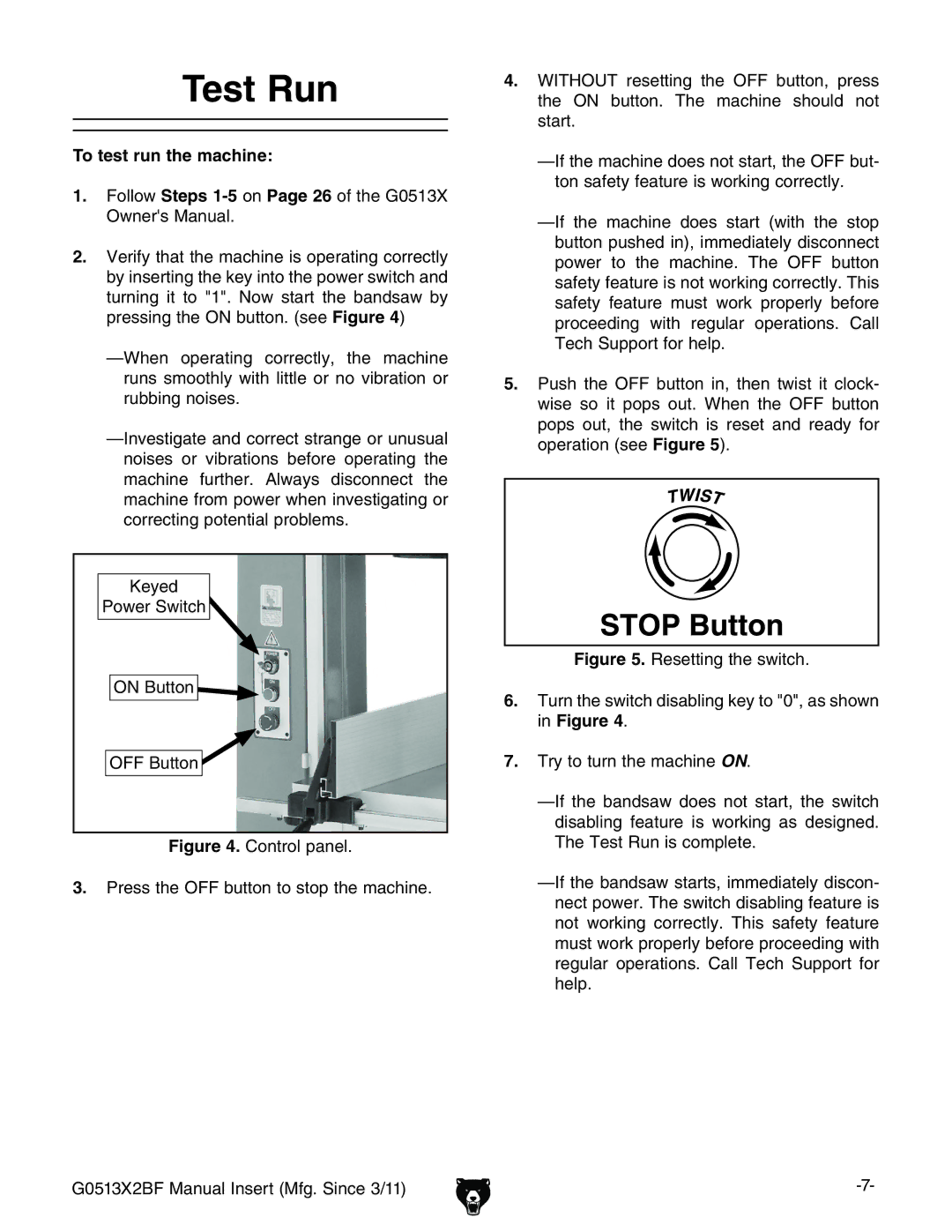 Grizzly G0513X2BF manual Test Run, To test run the machine,  # 