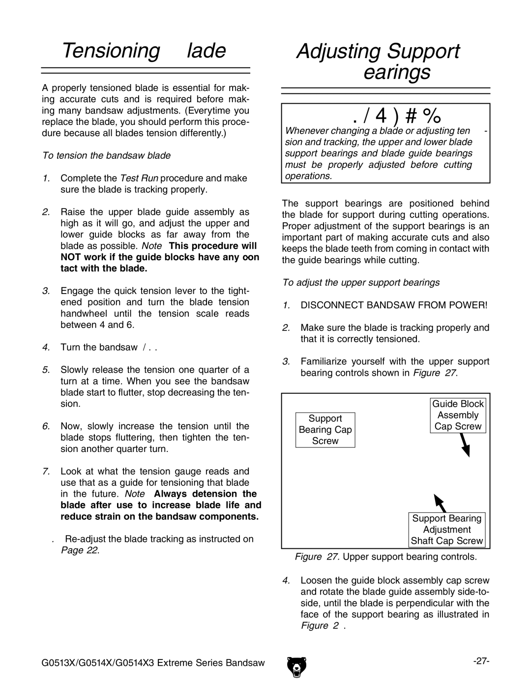 Grizzly G0514X3, G0513X owner manual Tensioning Blade, Adjusting Support Bearings, To tension the bandsaw blade 