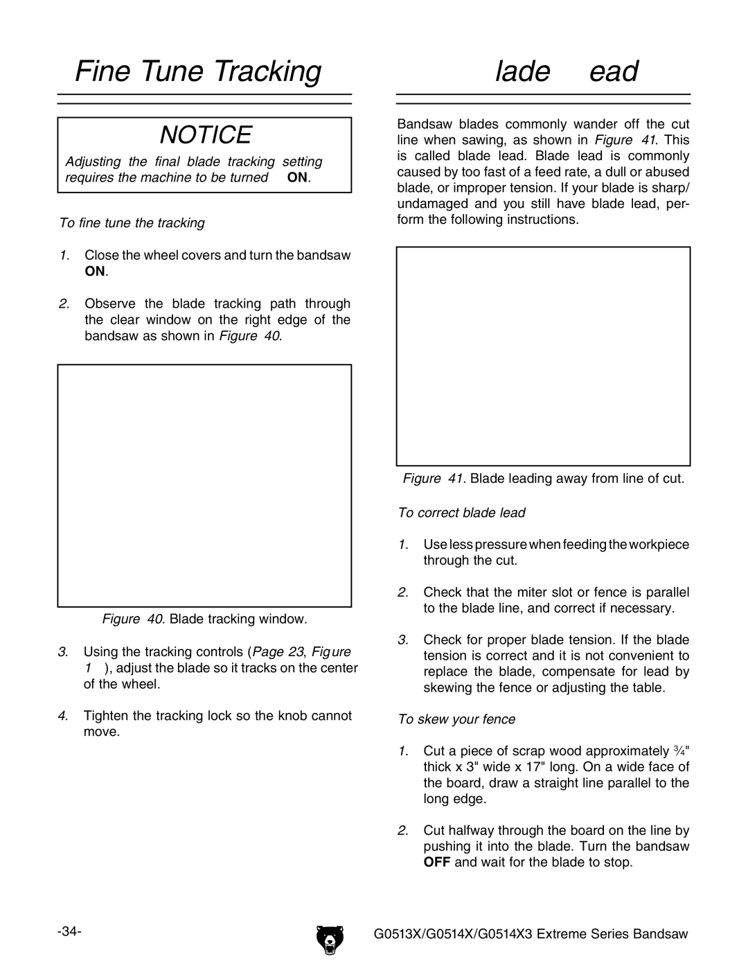 Grizzly G0513X, G0514X3 owner manual Fine Tune Tracking, Blade Lead, To correct blade lead, To skew your fence 