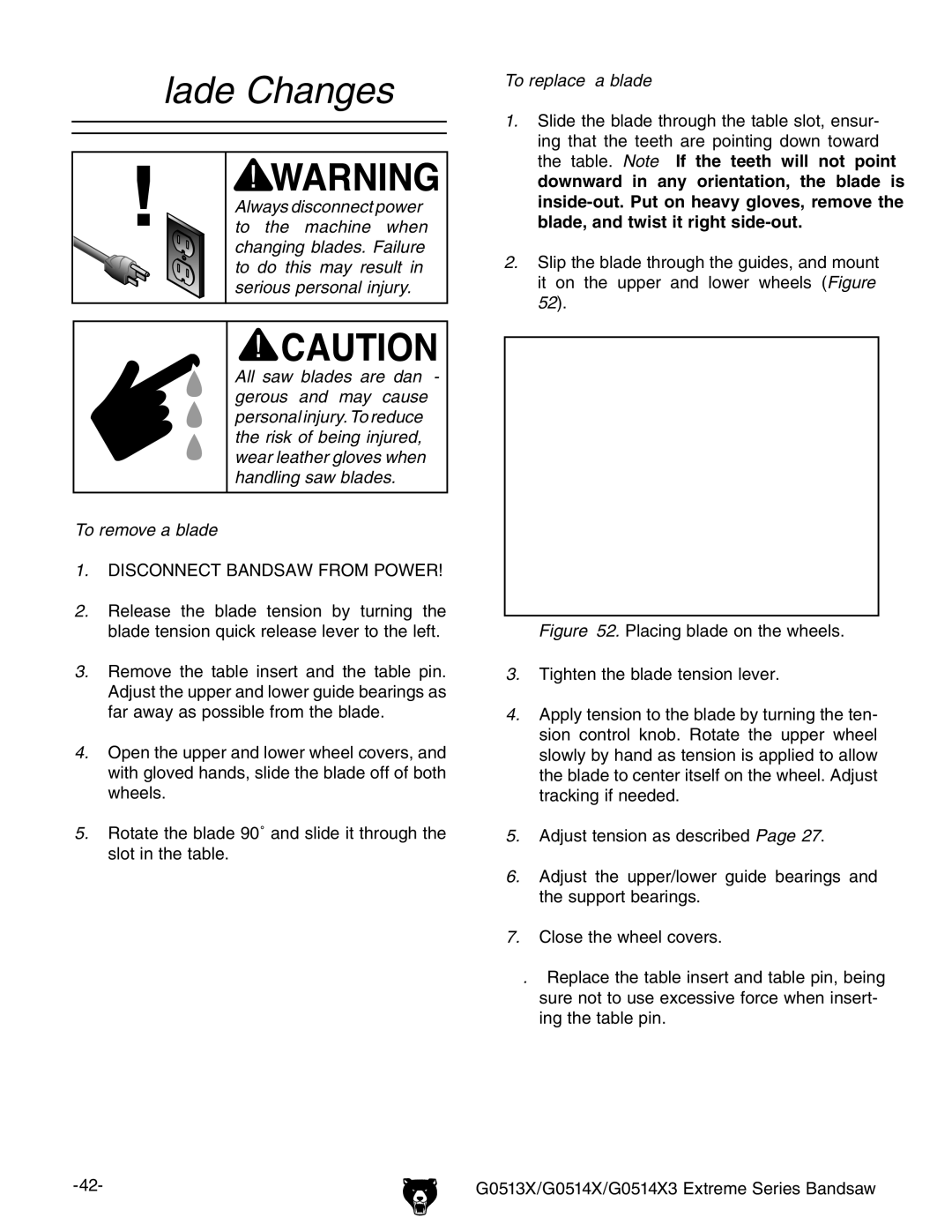 Grizzly G0514X3, G0513X owner manual Blade Changes, To remove a blade, To replace a blade 