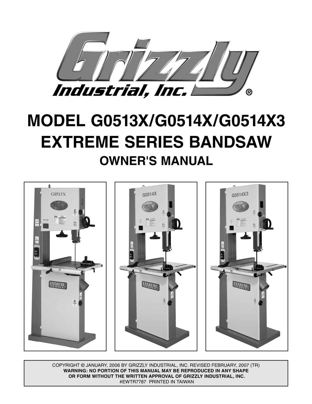 Grizzly owner manual Owners Manual, MODEL G0513X/G0514X/G0514X3 EXTREME SERIES BANDSAW 