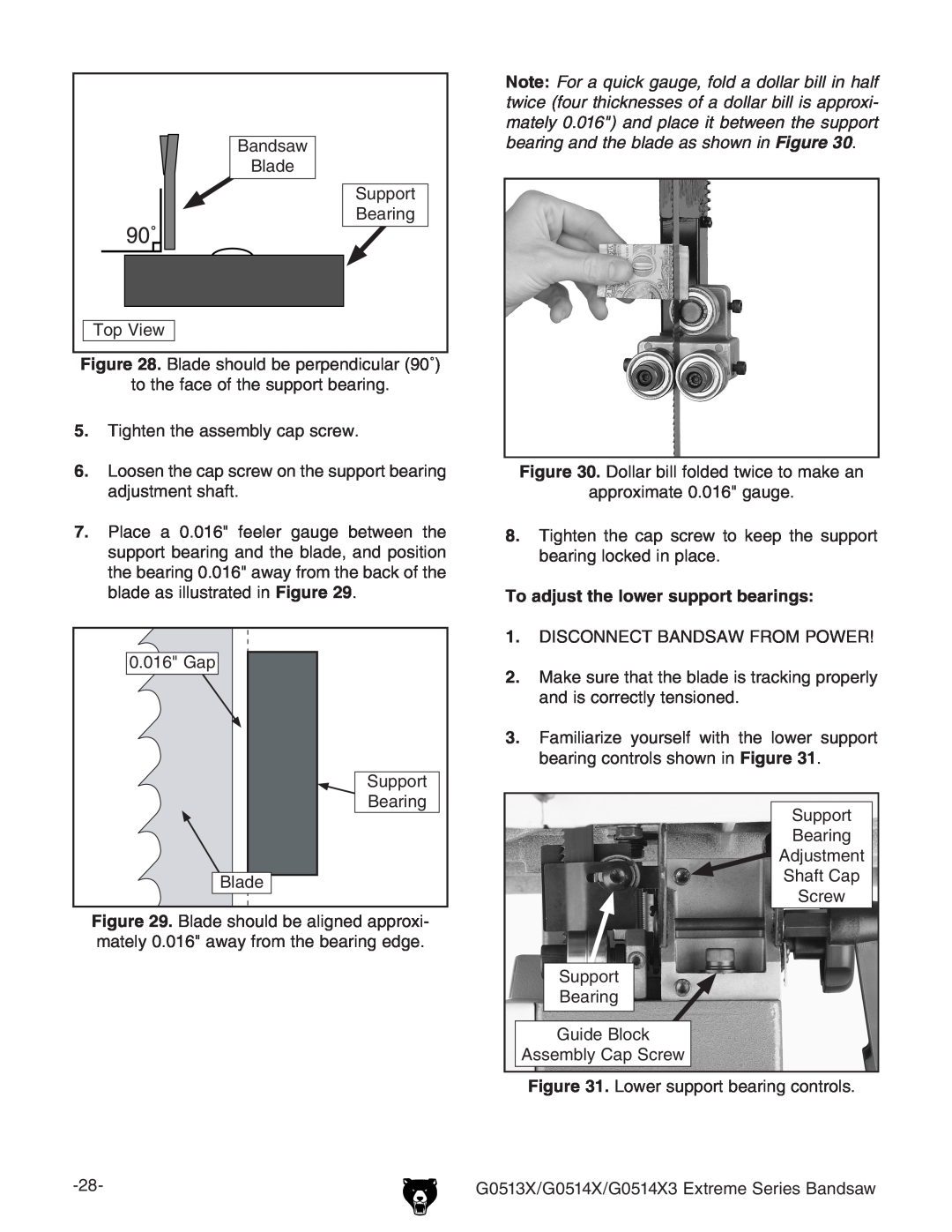 Grizzly G0513X, G0514X3 owner manual To adjust the lower support bearings, Bandsaw 