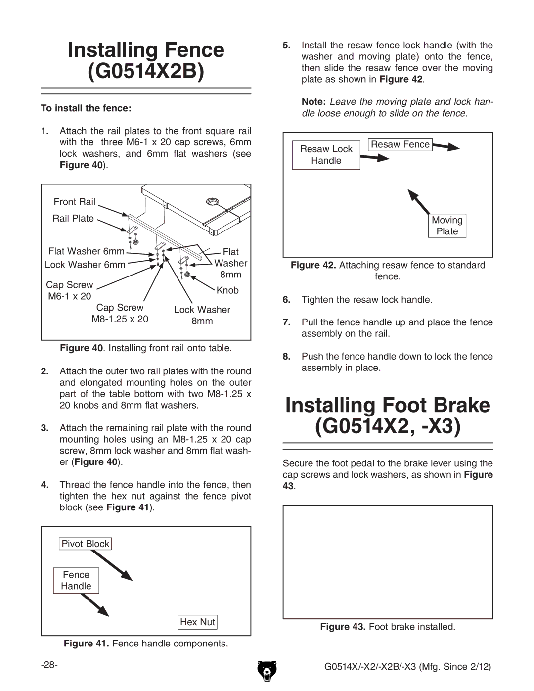 Grizzly owner manual Installing Fence G0514X2B, Installing Foot Brake G0514X2 