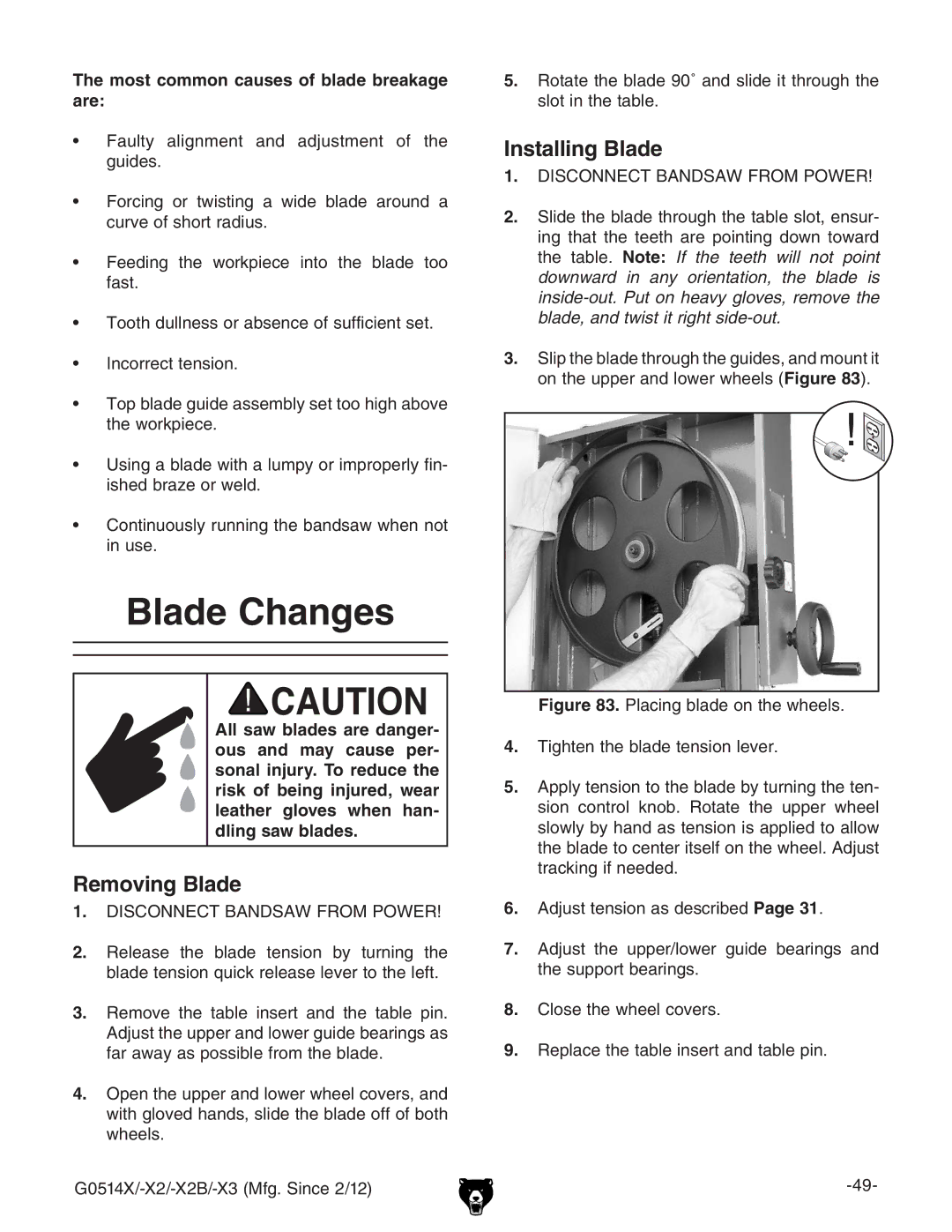 Grizzly G0514X owner manual Blade Changes, Removing Blade, Installing Blade, Most common causes of blade breakage are 