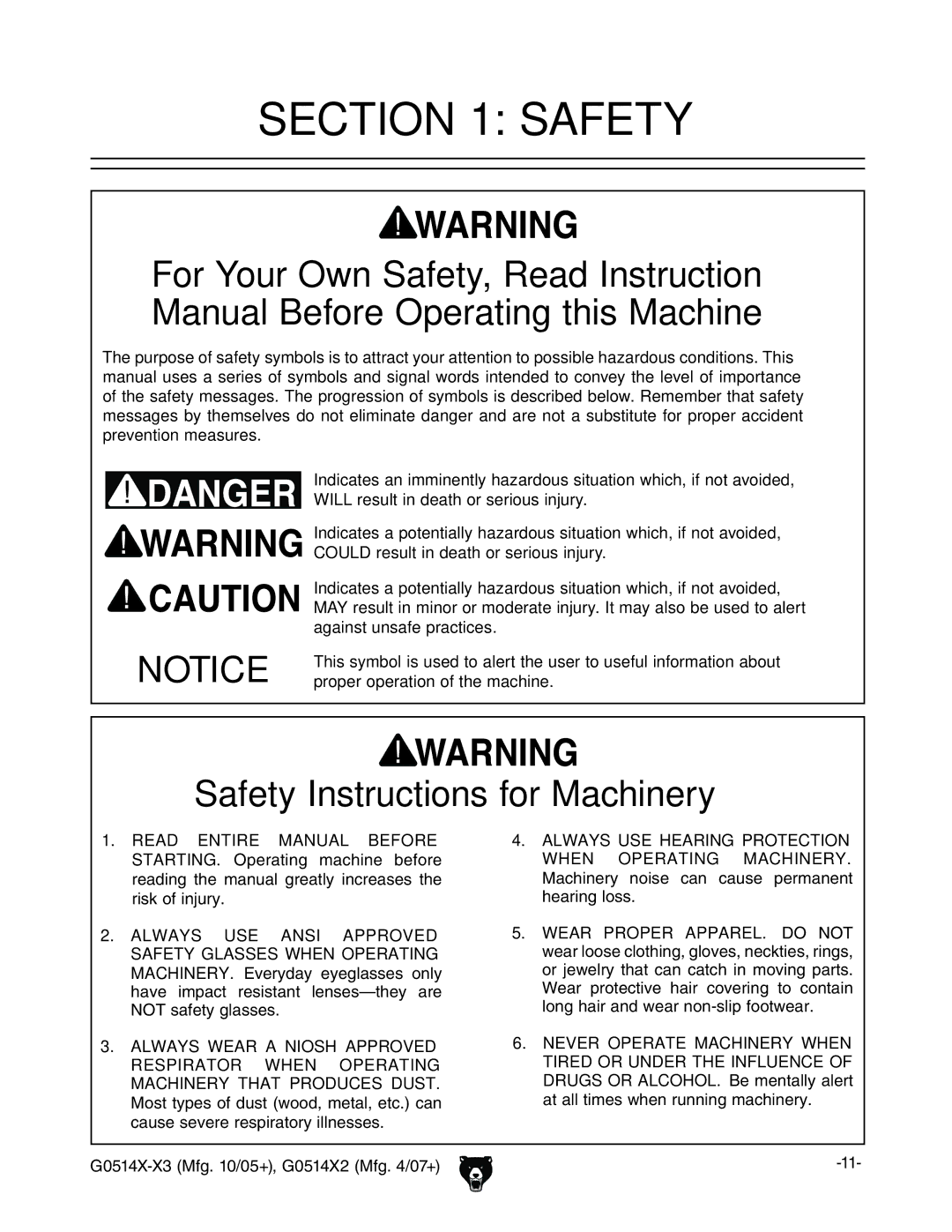 Grizzly G0514XF manual Safety Instructions for Machinery, Will result in death or serious injury, Against unsafe practices 