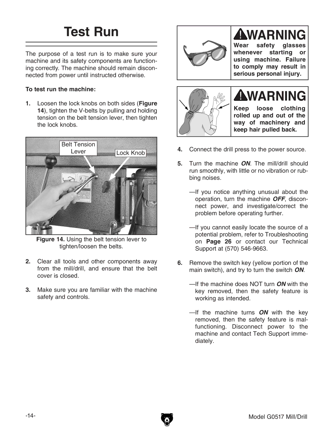 Grizzly G0517g instruction manual Test Run, To test run the machine 