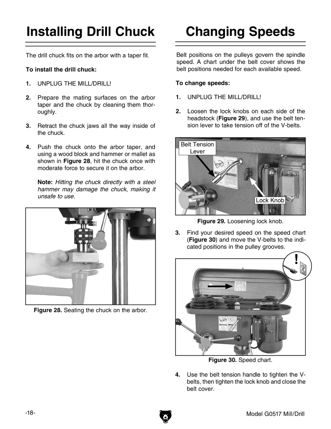 Grizzly G0517g instruction manual Installing Drill Chuck, Changing Speeds, To install the drill chuck, To change speeds 