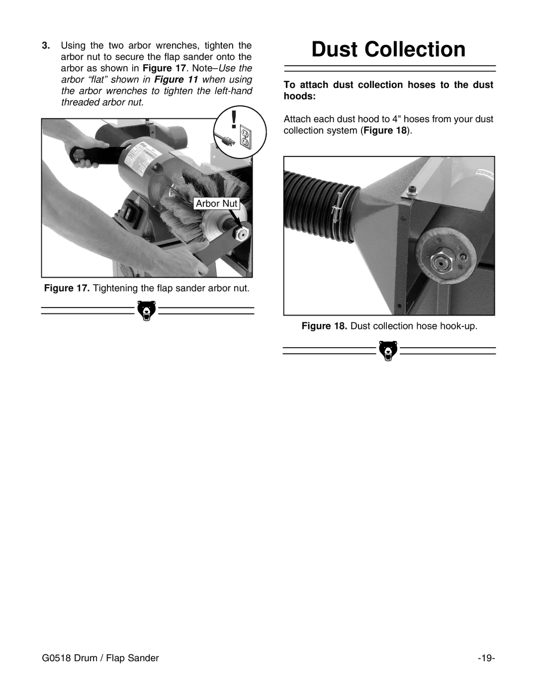 Grizzly G0518 instruction manual Dust Collection, To attach dust collection hoses to the dust hoods 