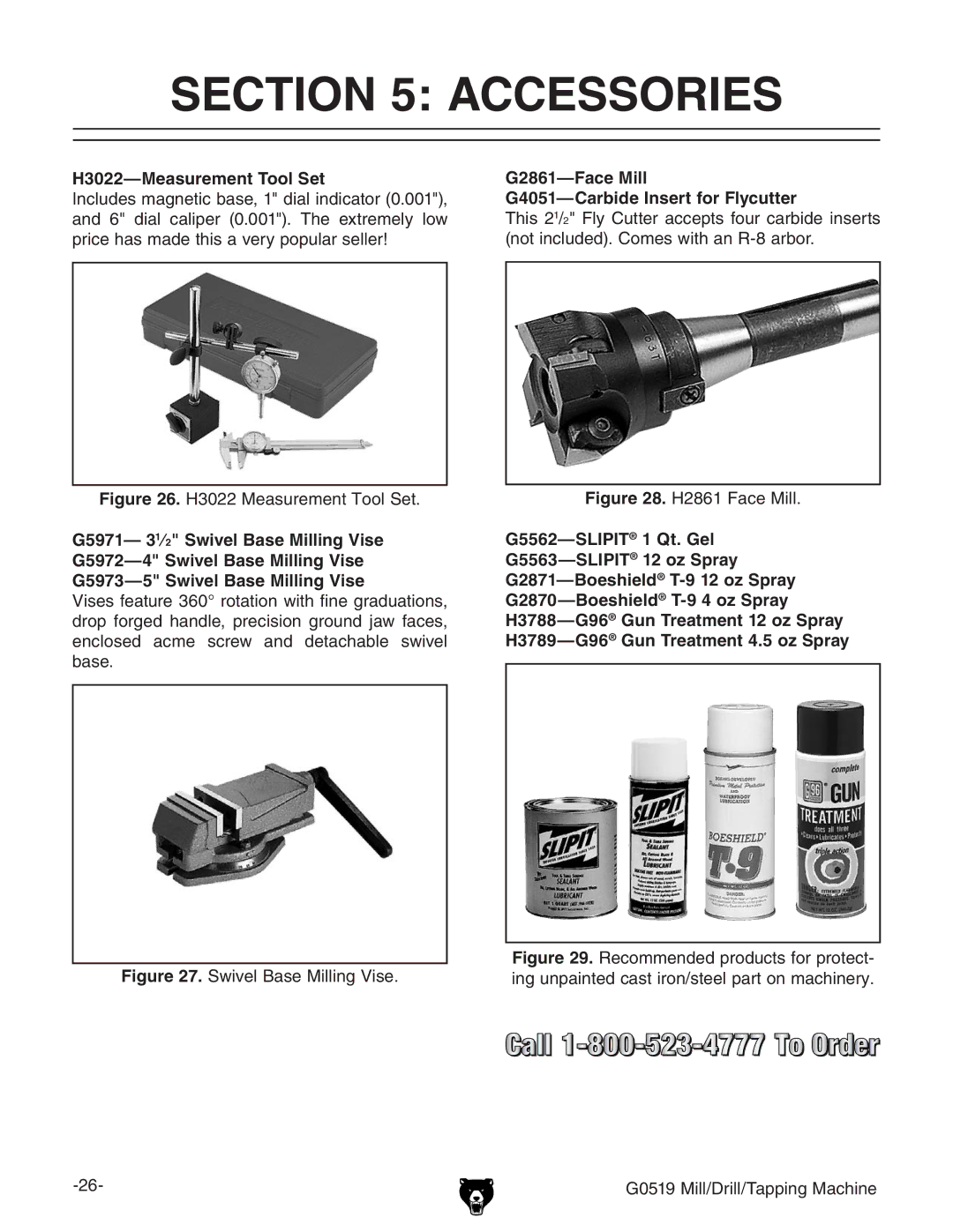 Grizzly G0519 owner manual Accessories, H3022-Measurement Tool Set, G2861-Face Mill G4051-Carbide Insert for Flycutter 