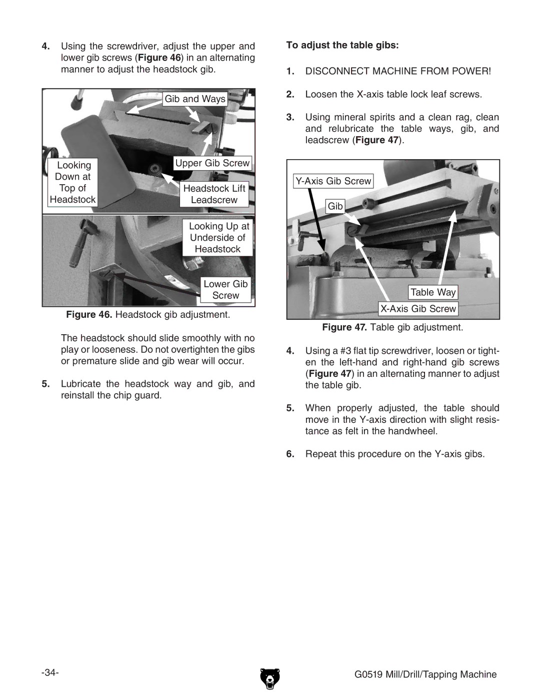 Grizzly G0519 owner manual To adjust the table gibs 