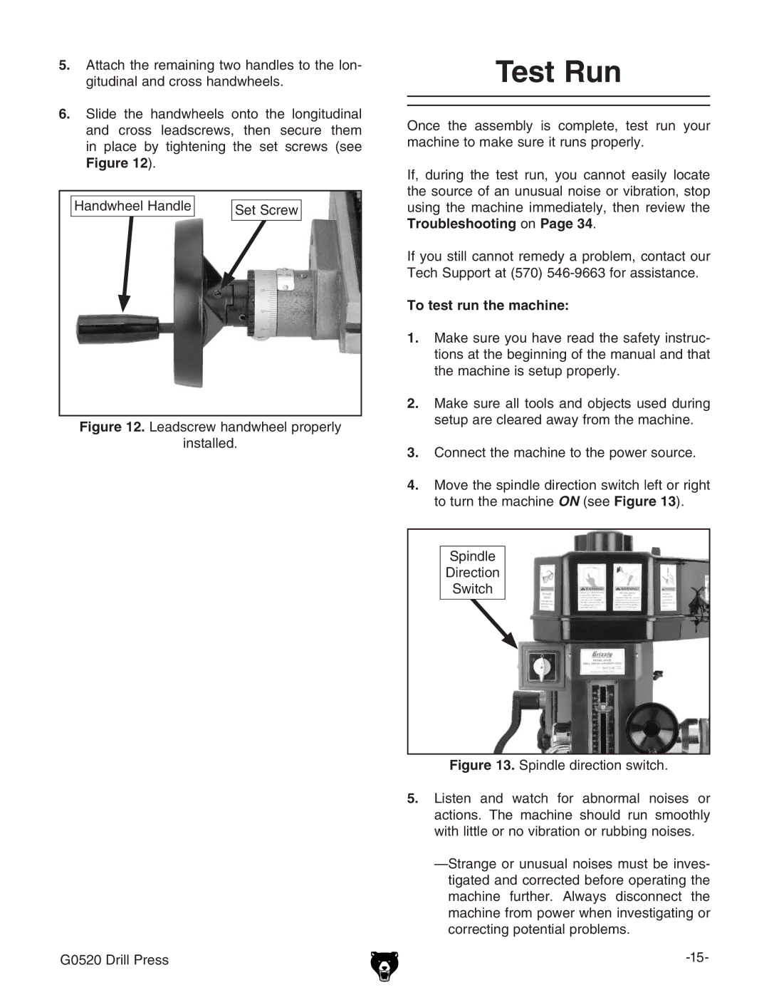 Grizzly G0520 owner manual Test Run, To test run the machine,  8dccZXiiZbVXcZidiZedlZghdjgXZ#, HecYaZ 