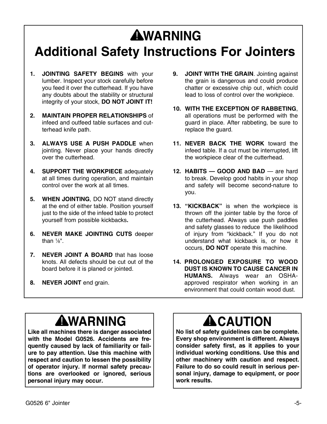 Grizzly G0526 instruction manual Additional Safety Instructions For Jointers, Never Joint end grain 