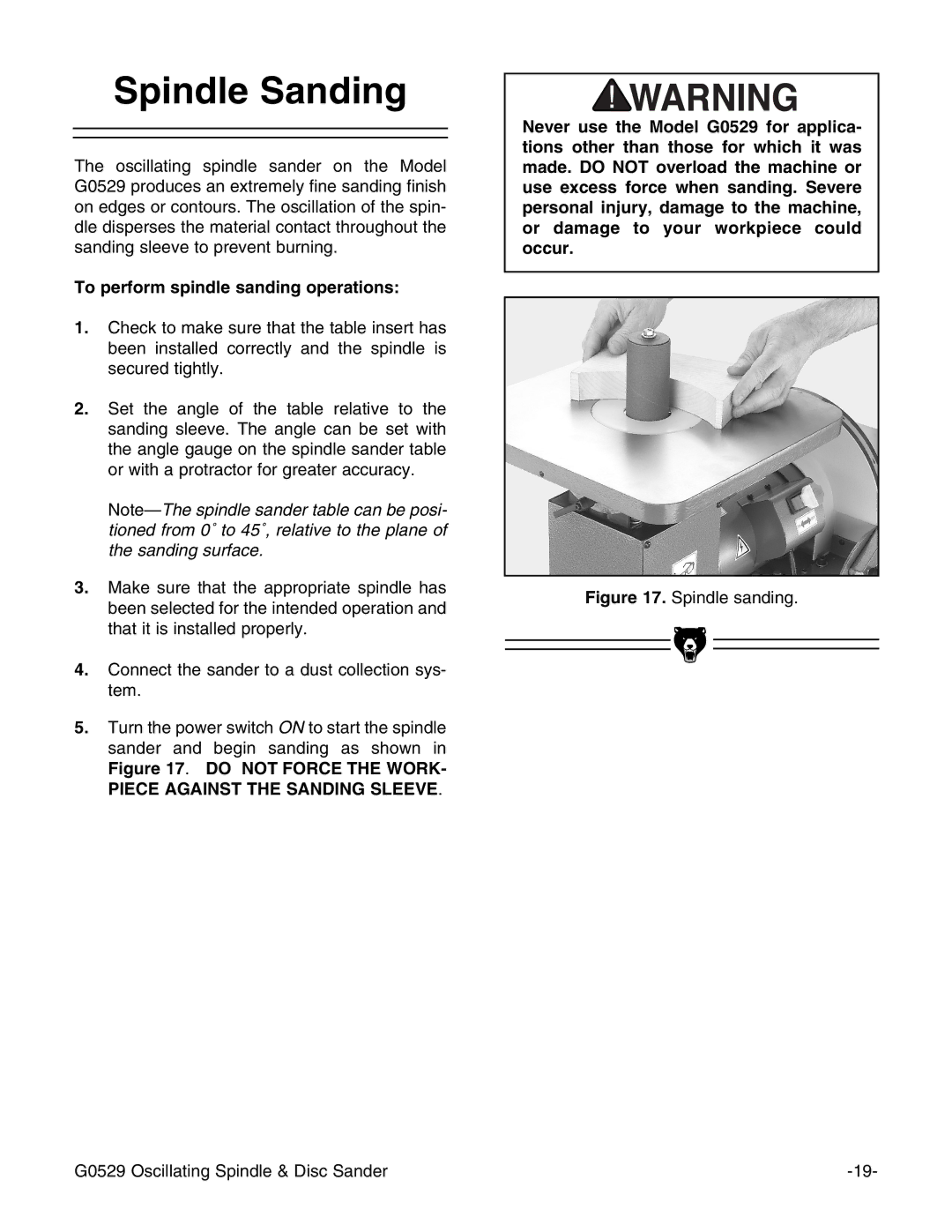 Grizzly G0529 instruction manual Spindle Sanding, To perform spindle sanding operations, Piece Against the Sanding Sleeve 