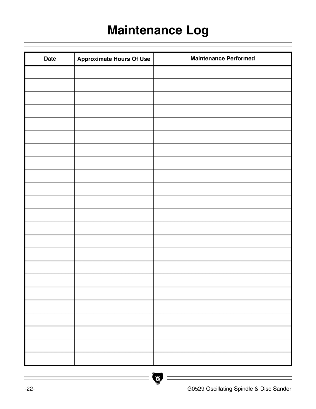 Grizzly G0529 instruction manual Maintenance Log, Date Approximate Hours Of Use Maintenance Performed 