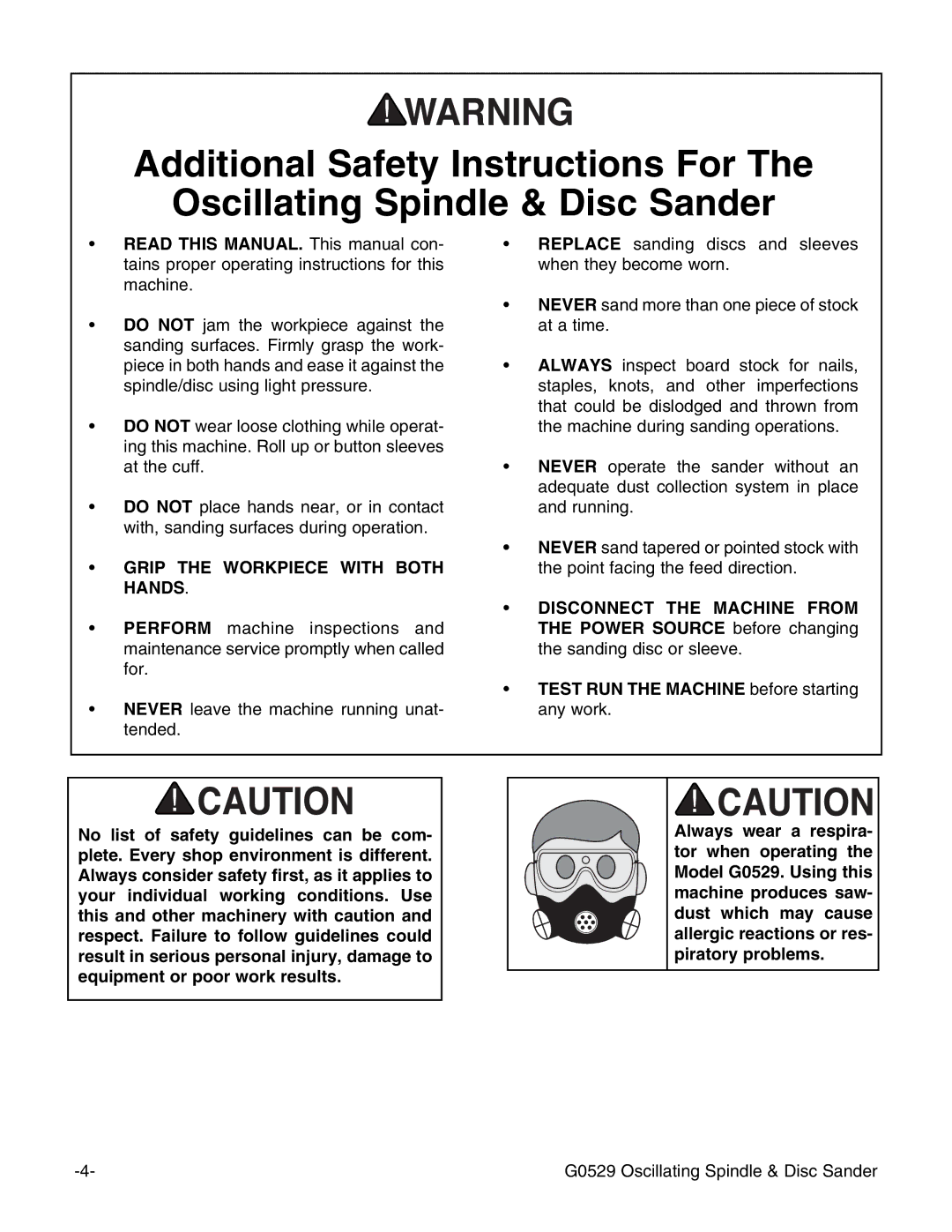 Grizzly G0529 instruction manual ¥ Grip the Workpiece with Both Hands 