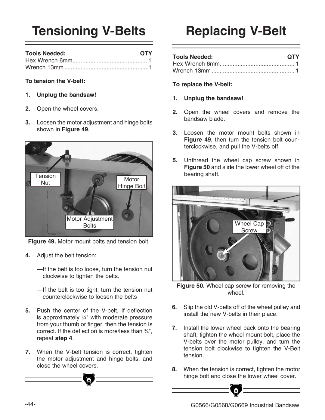 Grizzly G0531 2EPLACING 6ELT, 4O Tension the 6BELT  5NPLUG THEHBANDSAW, 4O REPLACELTHEH6BELT  5NPLUG THEHBANDSAW 