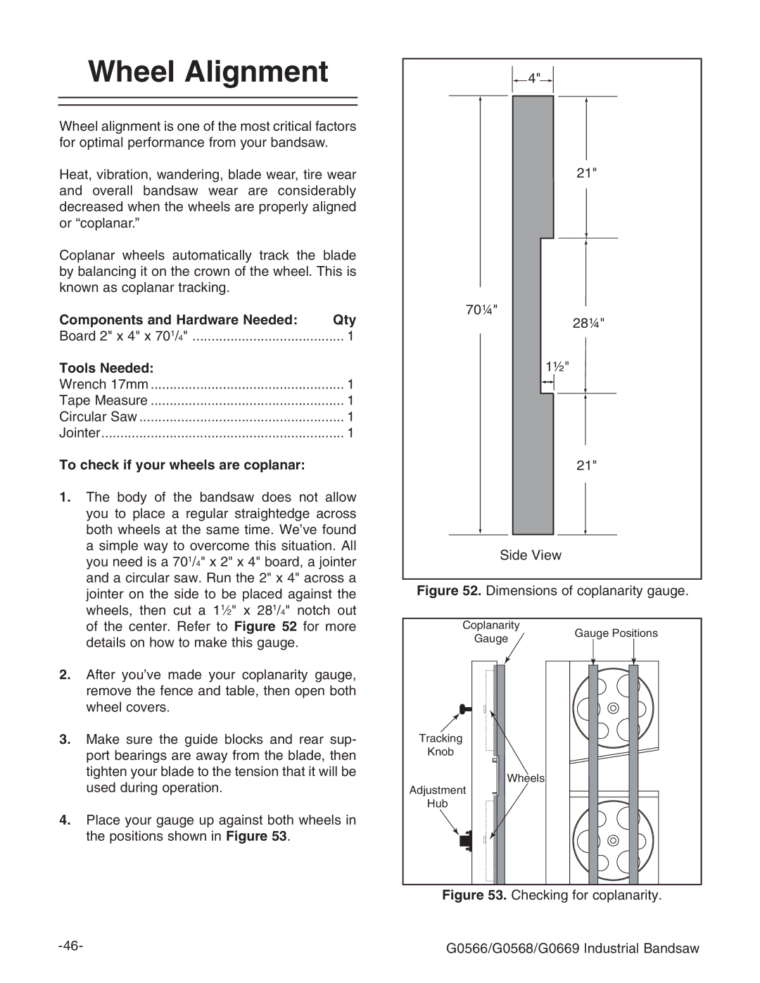 Grizzly G0531 manual 7HEEL !LIGNMENT, 4O Checkeif Your Wheels ARERCOPLANAR, Igure 8ZX`c\dgXdeaVcVgin# 