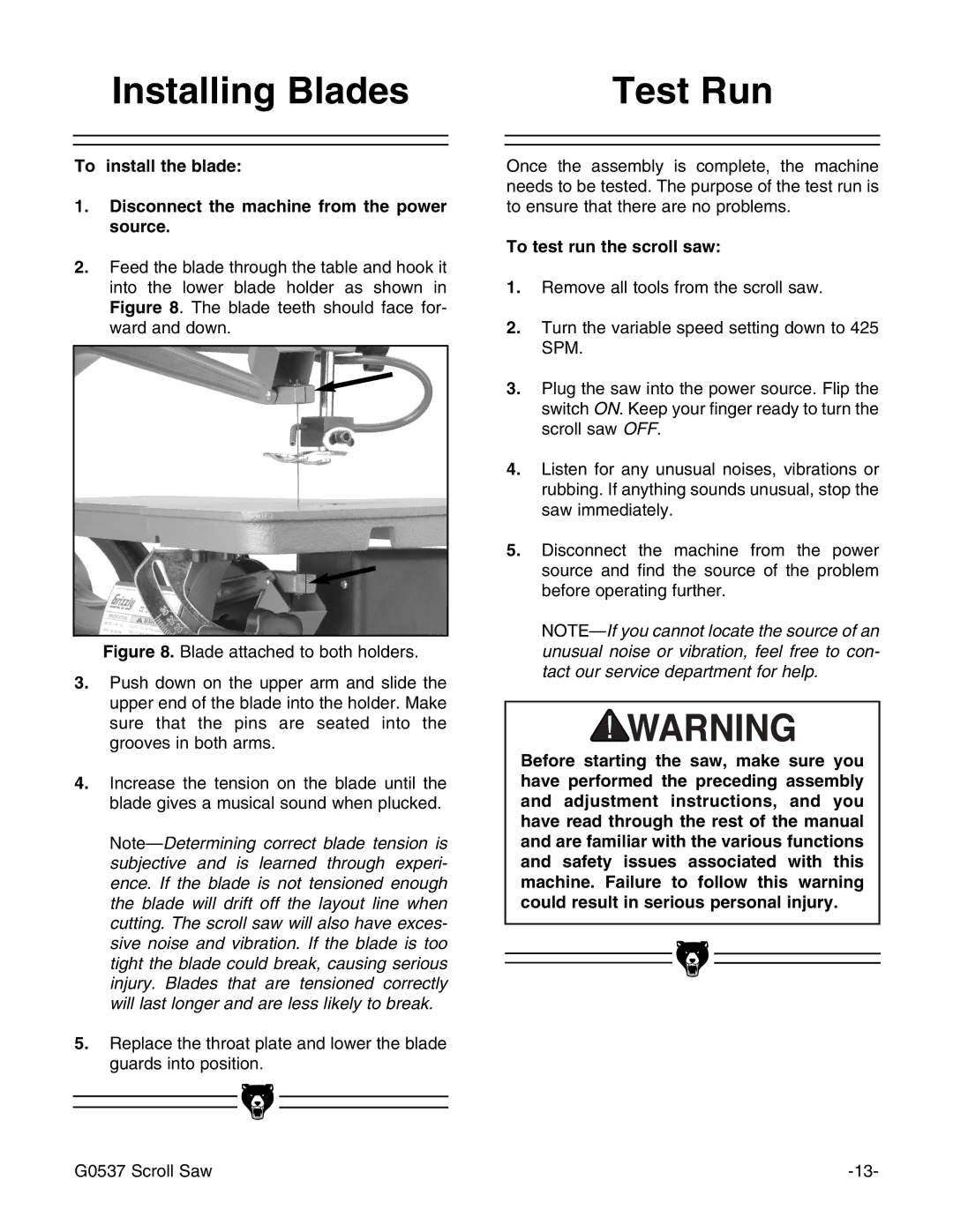 Grizzly G0537 instruction manual Installing Blades, Test Run, To test run the scroll saw 