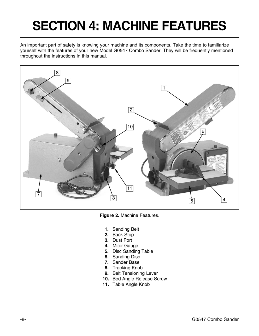 Grizzly G0547 instruction manual Machine Features 