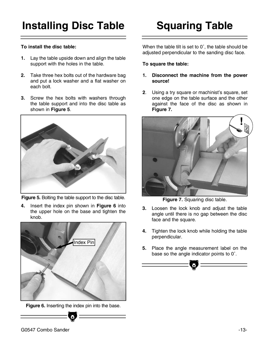 Grizzly G0547 instruction manual Installing Disc Table, Squaring Table, To install the disc table 