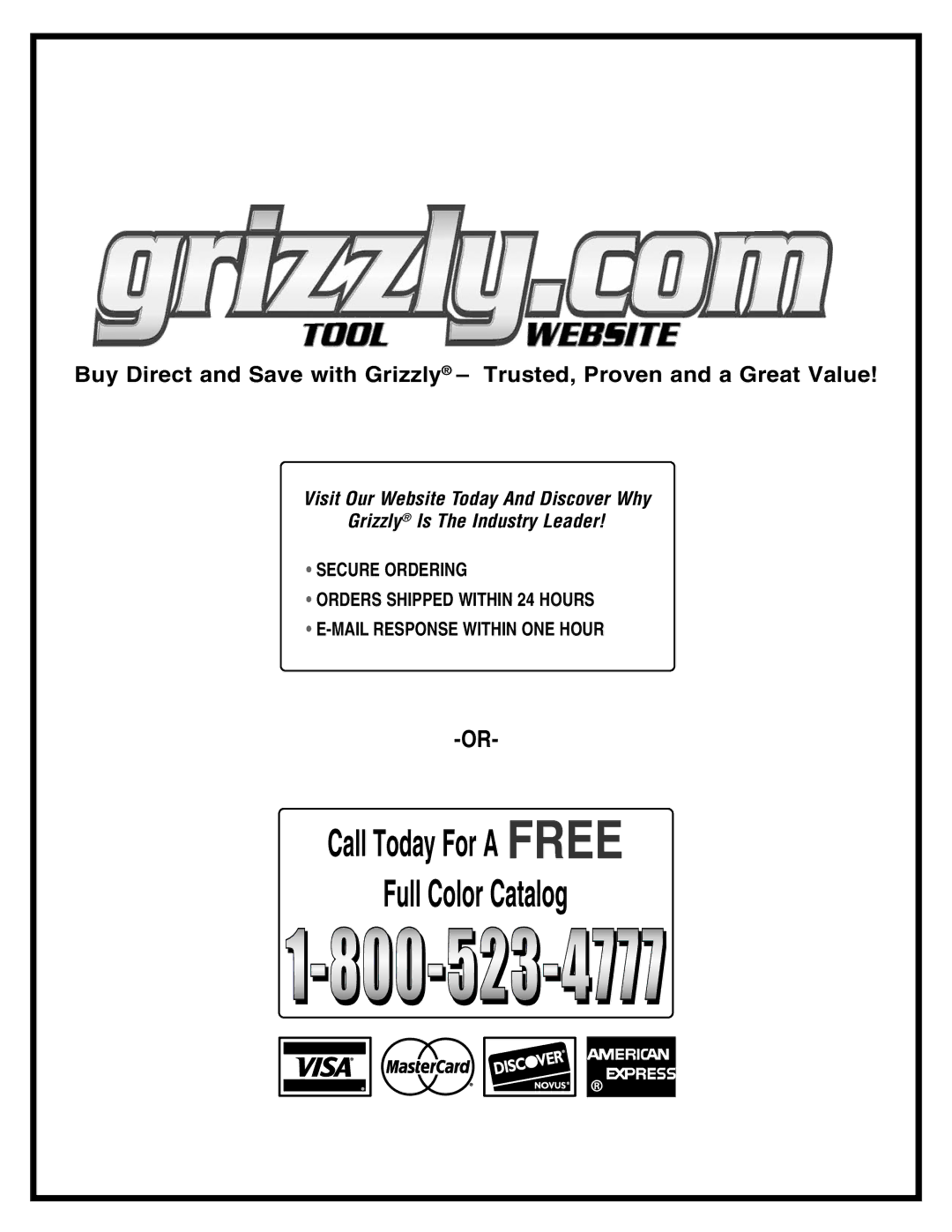 Grizzly G0547 instruction manual Call Today For a Free Full Color Catalog 