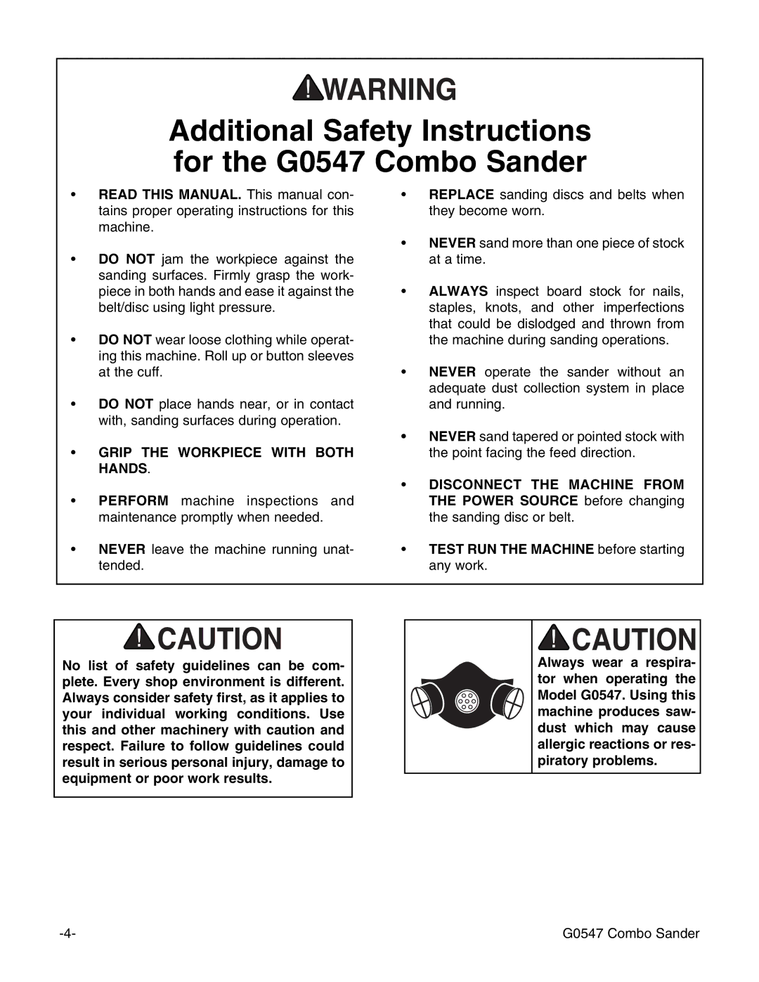 Grizzly instruction manual Additional Safety Instructions for the G0547 Combo Sander, Grip the Workpiece with Both Hands 