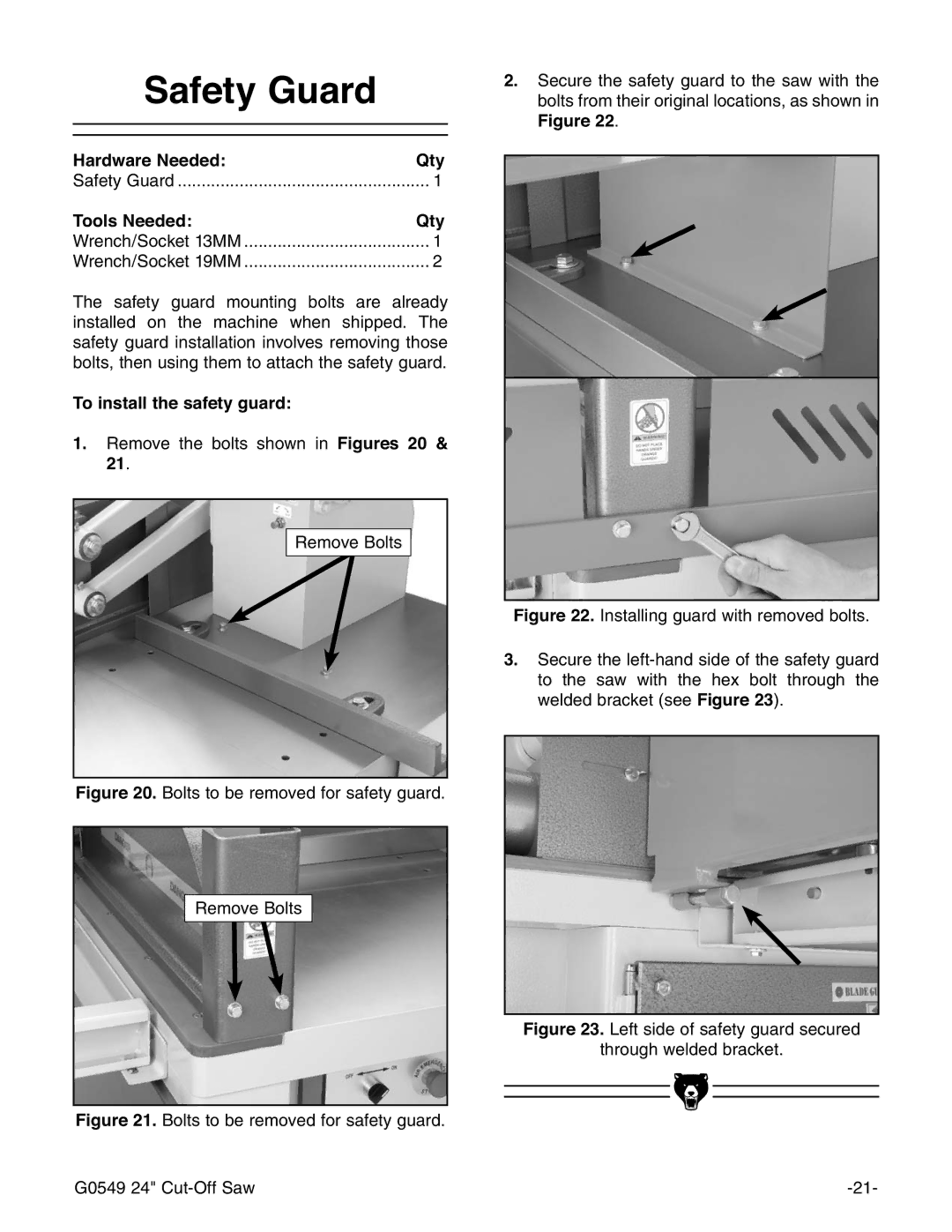 Grizzly G0549 manual 6DIHW\*XDUG, +DUGZDUH1HHGHG4W, 7RLQVWDOOWKHVDIHW\JXDUG 