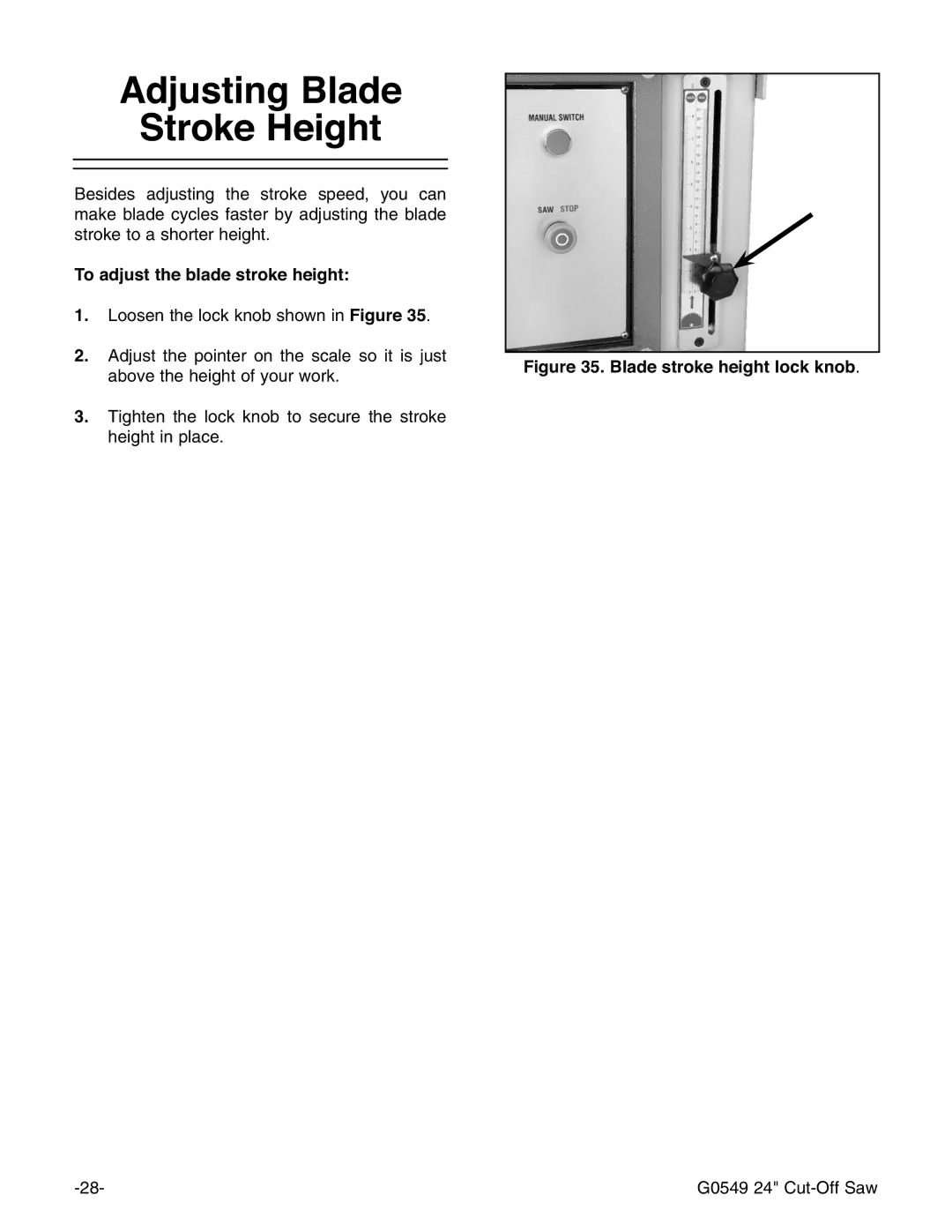 Grizzly G0549 manual $GMXVWLQJ%ODGH 6WURNH+HLJKW, 7RDGMXVWWKHEODGHVWURNHKHLJKW 