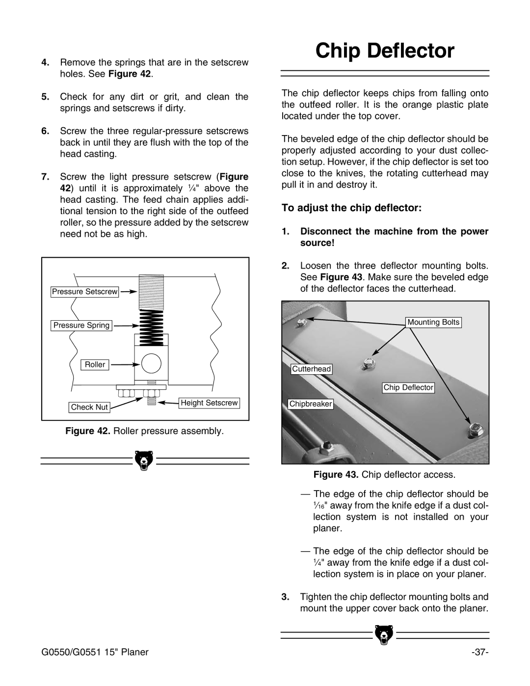 Grizzly G0550/G0551 instruction manual Chip Deflector, To adjust the chip deflector 