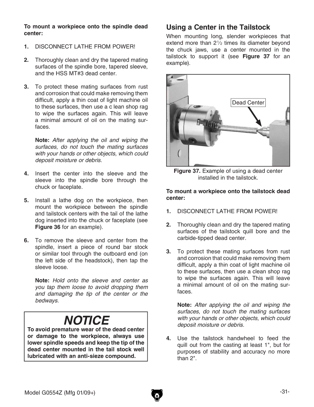 Grizzly G0554Z owner manual Using a Center in the Tailstock, To mount a workpiece onto the spindle dead center 