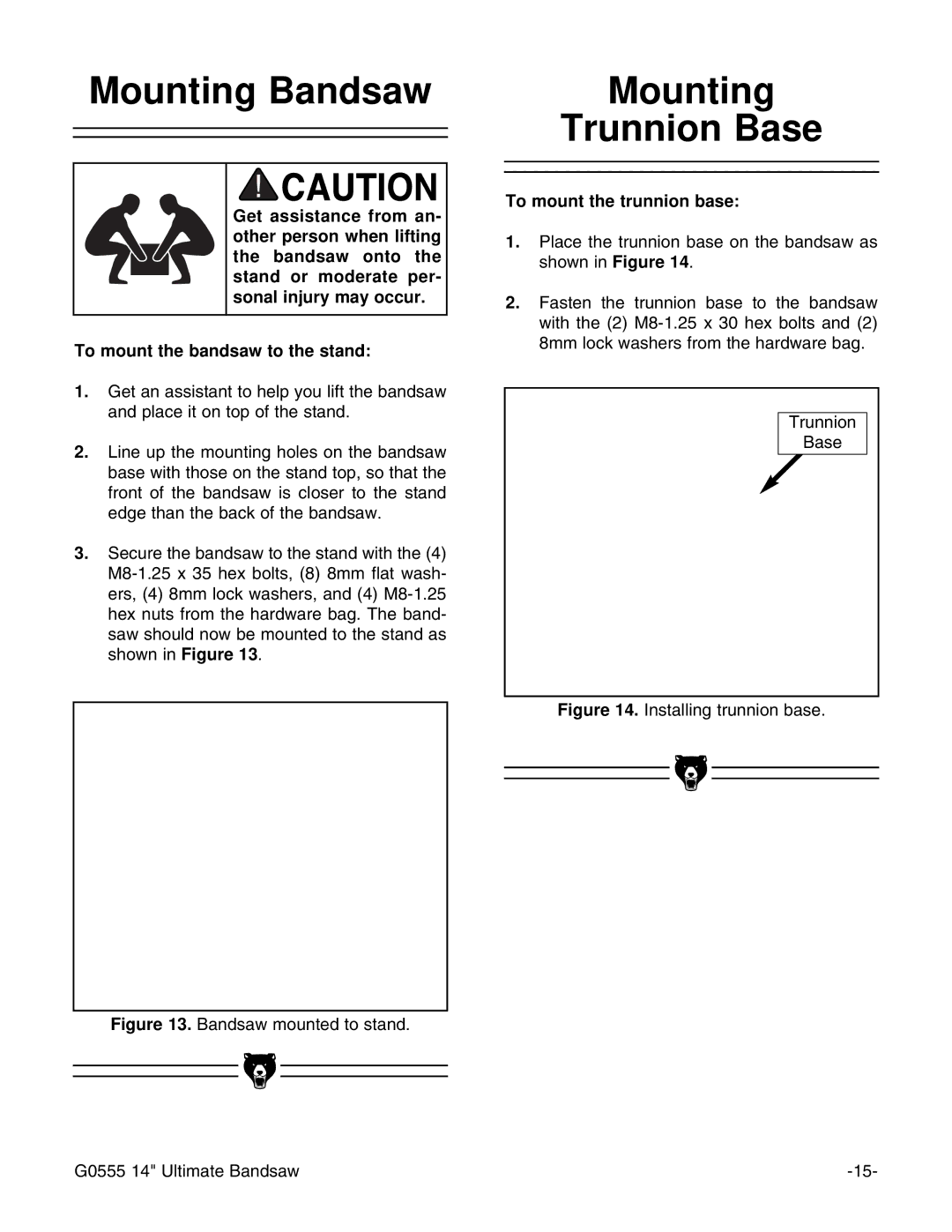 Grizzly G0555 instruction manual Mounting Bandsaw, Mounting Trunnion Base, To mount the trunnion base 