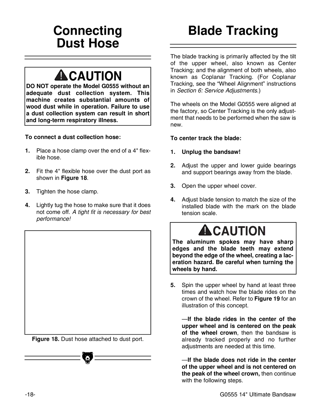 Grizzly G0555 instruction manual Connecting Dust Hose, Blade Tracking, To center track the blade Unplug the bandsaw 