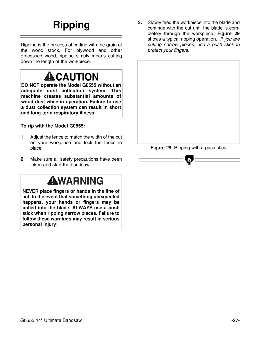 Grizzly instruction manual Ripping with a push stick G0555 14 Ultimate Bandsaw 