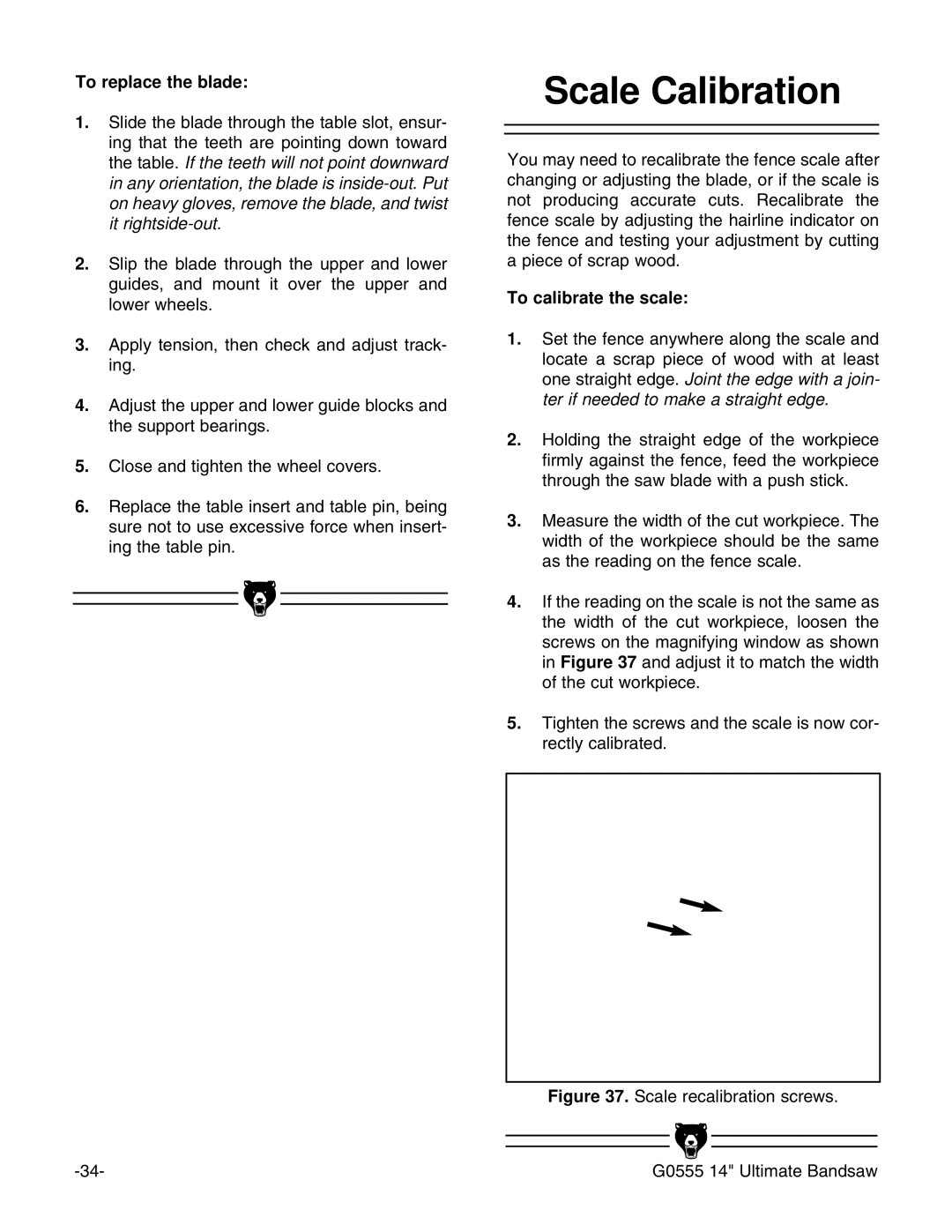 Grizzly G0555 instruction manual Scale Calibration, To replace the blade, To calibrate the scale 