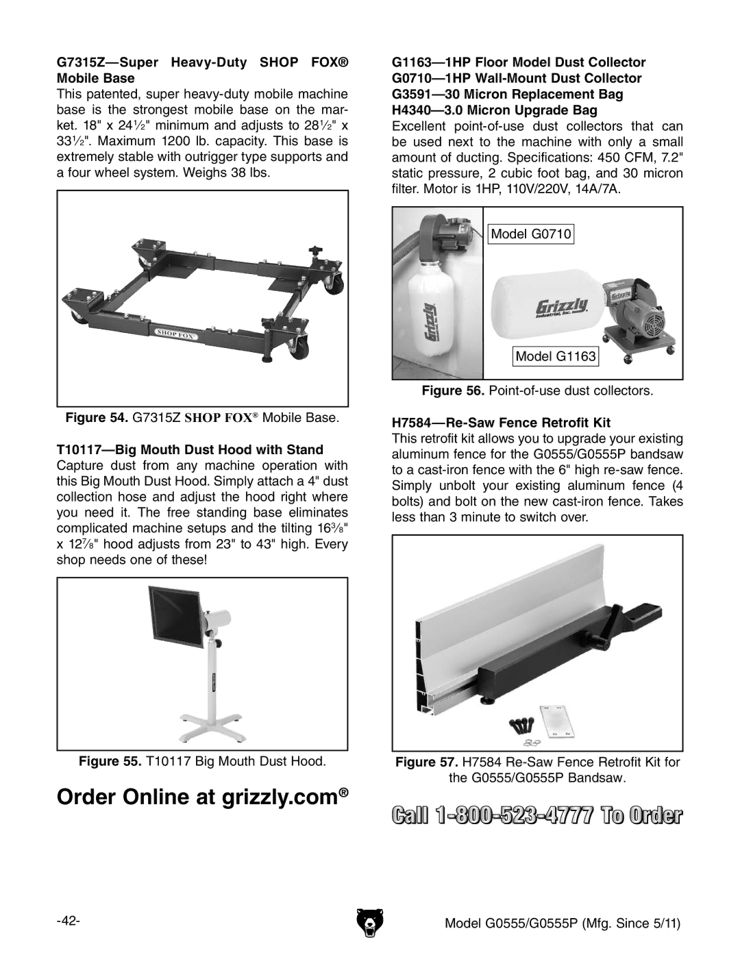 Grizzly G0555 owner manual G7315Z-Super Heavy-Duty Shop FOX Mobile Base, H7584-Re-Saw Fence Retrofit Kit 