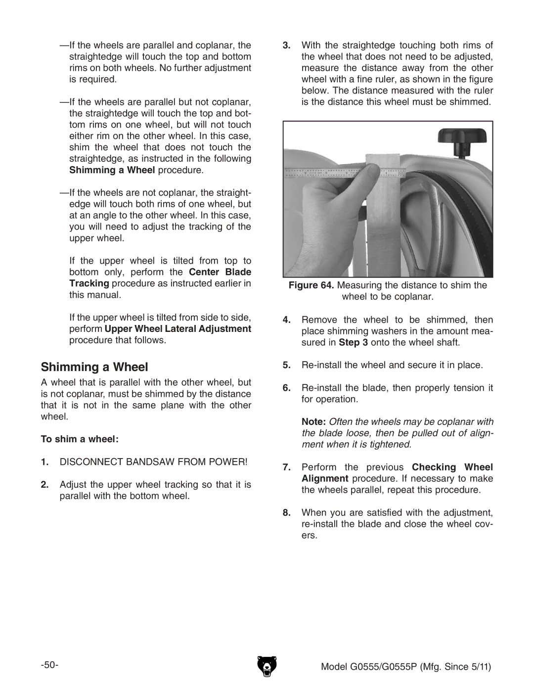 Grizzly G0555 owner manual Shimming a Wheel, To shim a wheel 