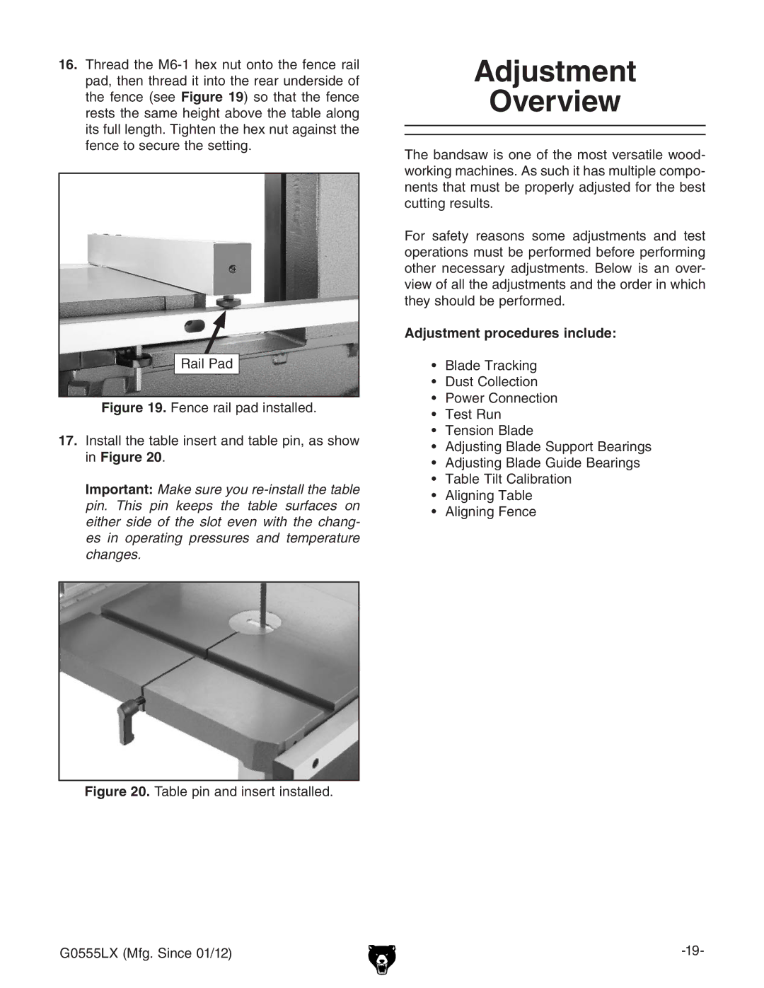 Grizzly G0555LANV owner manual Adjustment Overview, Adjustment procedures include 