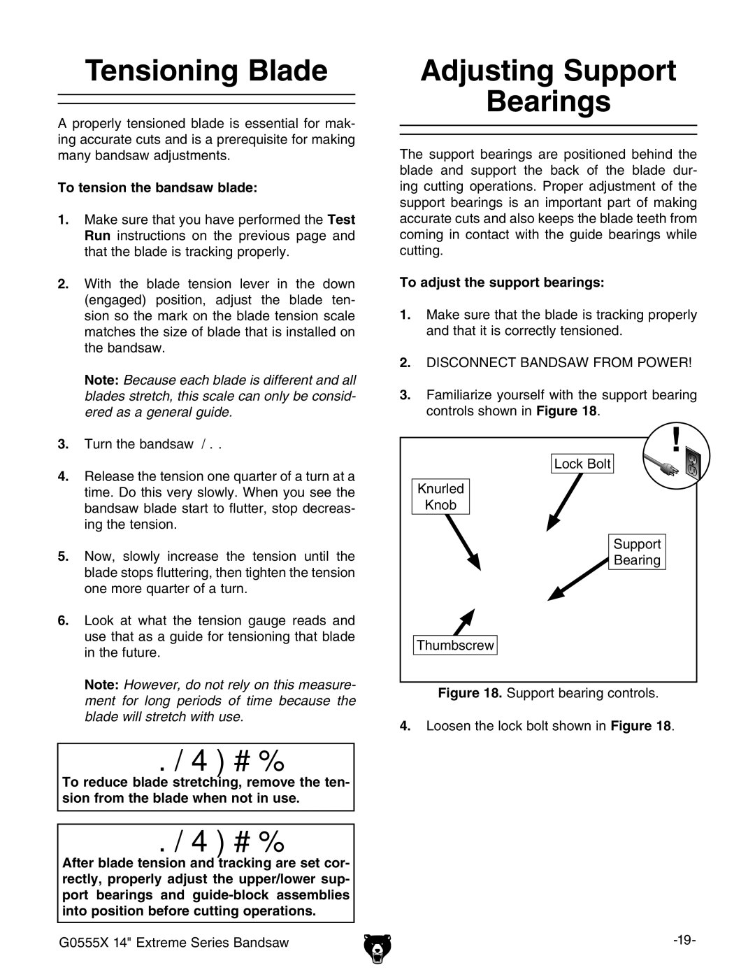 Grizzly G0555X Tensioning Blade, Adjusting Support Bearings, To tension the bandsaw blade, To adjust the support bearings 