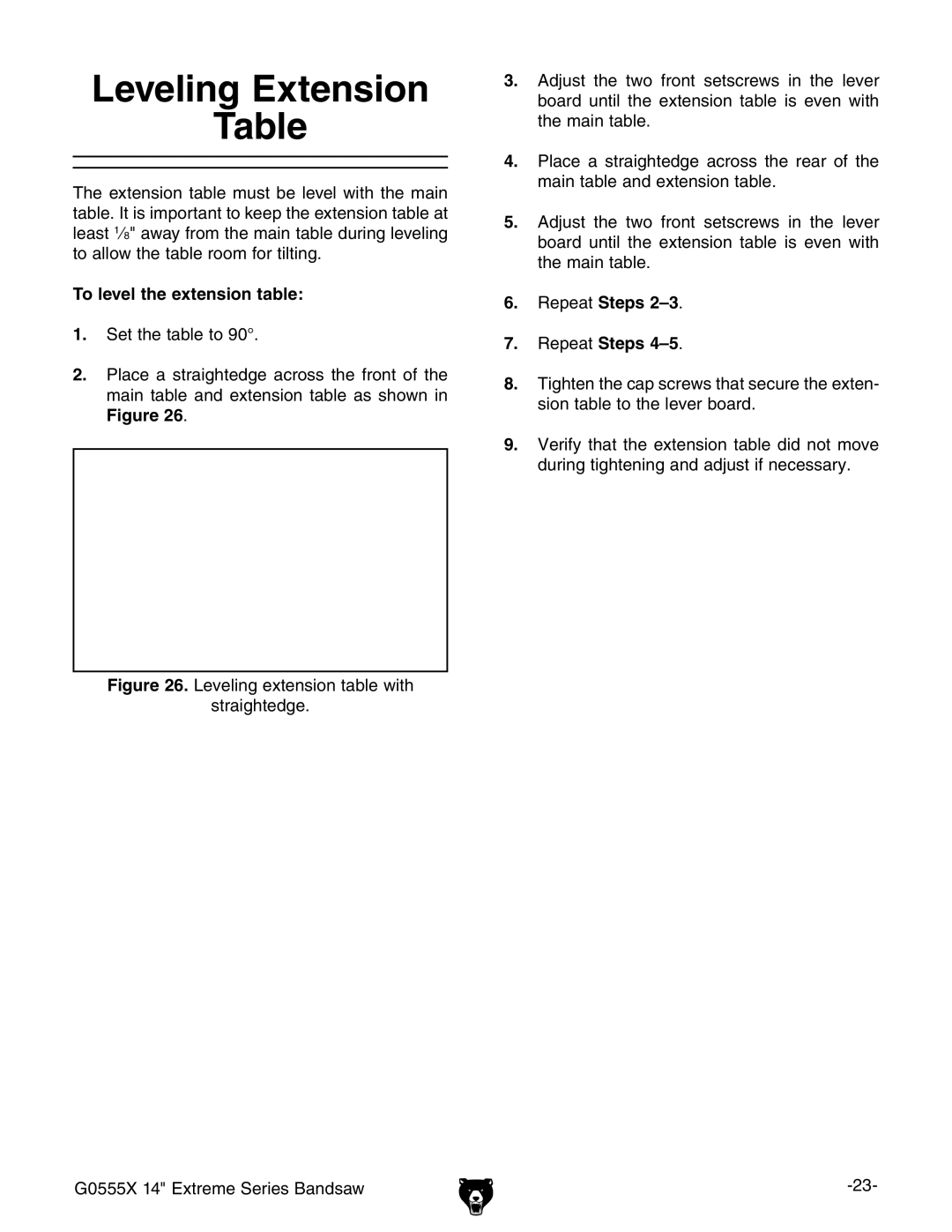 Grizzly G0555X owner manual Leveling Extension, To level the extension table, Repeat Steps 