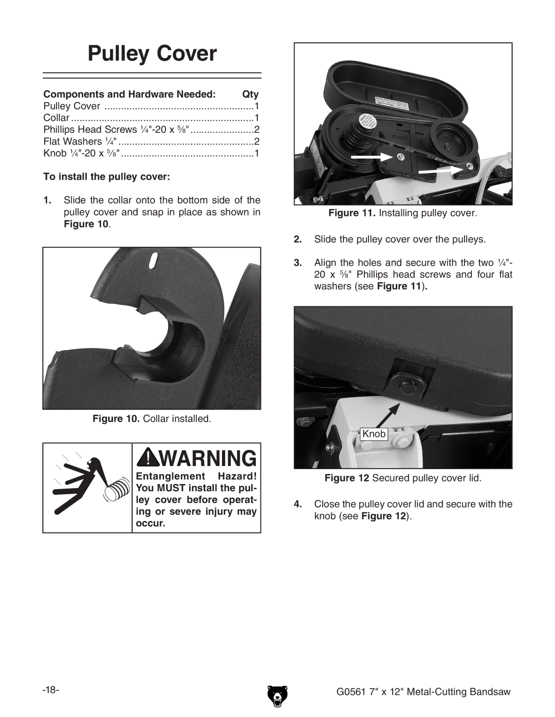 Grizzly G0561 owner manual Pulley Cover, To install the pulley cover 